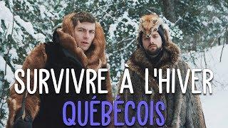 Comment survivre à l'hiver québécois