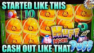 OH WOW!!! $7.50 Bets HUFF N MORE PUFF Slot Machine Big Win Cashing Out