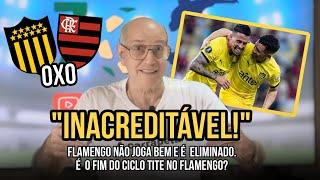 FLAMENGO ELIMINADO DA LIBERTADORES! SERÁ O FIM DO TITE E DO TITINHO NO FLA?