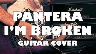 Pantera - I'm Broken - Guitar Cover by Mad Steex 4K UHD