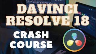 DaVinci Resolve 18 -  For Absolute Beginners | Video Editing with DaVinci Resolve 18 - 2022