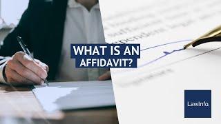 What Is an Affidavit? | LawInfo