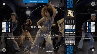 YOSHIE - Professional Groove " That's the Way Love Goes "【DANCEWORKS】