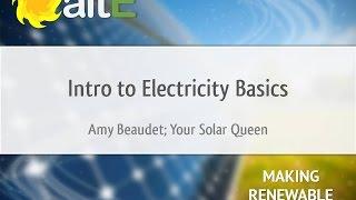 Introduction to Electricity Basics (First step to Solar)