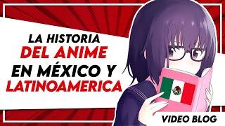 ¿Cómo llegó el anime a México y Latinoamérica?