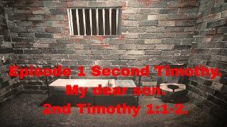 Episode 1 Second Timothy.