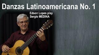 Edson Lopes plays Danza Latinoamericana No. 1 by Sergio Medina