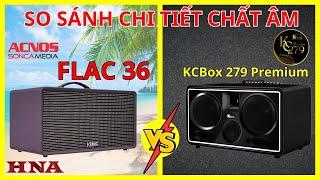 So Sánh Loa Karaoke Di Động Kcbox 279 Premium và Acnos Flac 36