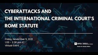 Cyberattacks and the International Criminal Court's Rome Statute