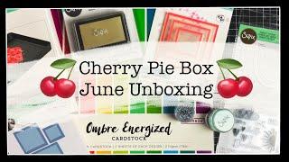 Unboxing June Cherry Pie Box | Craft Supplies | ACherryOnTop.com | Subscription Box | #thecherrybox