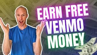 Earn FREE Venmo Money – 7 Best REALISTIC Ways! (100% Legit & Easy)