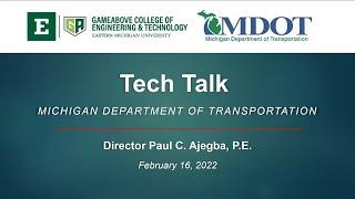 TechTalk: Michigan Department of Transportation (MDOT) w/Paul C. Ajegba | EMU GACET