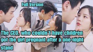 【ENG SUB】The CEO, unable to have children due to an accident, gets a virgin girl pregnant overnight.