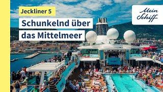 Jeckliner 5: Schunkelnd über das Mittelmeer I Mein Schiff