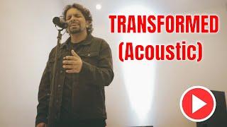 Transformed - Jerome Silva (Acoustic)