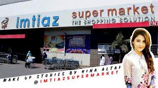 Hina Altaf at Imtiaz Super Market | Best Makeup Stories