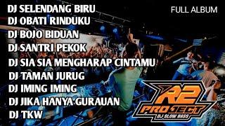 DJ FULL ALBUM SELENDANG BIRU BASS HOREG BY R2 PROJECT