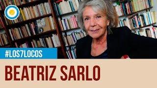 Beatriz Sarlo sobre Juan José Saer en Los 7 locos