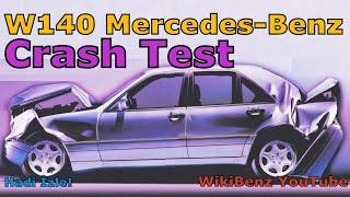 W140 MERCEDES-BENZ | CRASH TEST