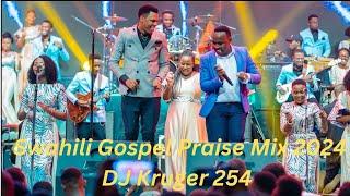 Swahili Gospel praise  mix 2024  vol 2 - Dj kruger254 #gospel #gospelmusic#kiswahiliworshipsongs