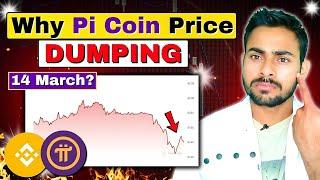 Why Pi Coin Price Dumping? Pi Network 14 March