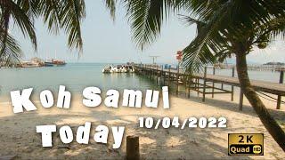 KOH SAMUI Bangrak beach today 10/04/2022,Thailand