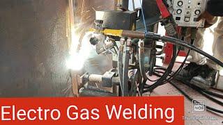 Electro Gas Welding (EGW) Vertical welding process