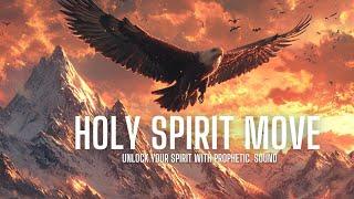 Revitalize Your Spirit through Powerful Prophetic Music! 4 hours