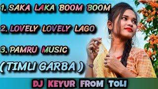 NEW TIMLI GARBA MIX DJ KEYUR FROM TOLI