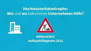 Hochwasser: Aufbauhilfe für Unternehmen in NRW