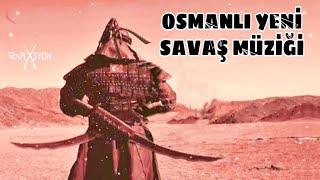 Traplasyon ► Hilâfet ◄ Osmanlı Marşı Remix | Ottoman Music New !