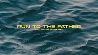 C3 Powerhouse - Run to the Father (Cover)