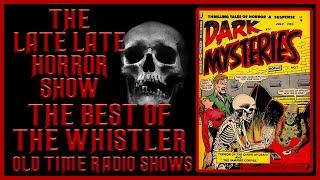 The Whistler best Of Mystery Compilation Old Time Radio Shows #2