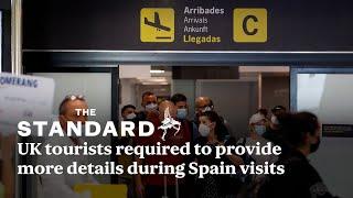 Spain entry requirements: UK tourists required to provide a number of extra personal details