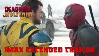 Deadpool & Wolverine | IMAX Extended Trailer (Censored Version)