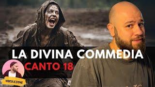 Dante - DIVINA COMMEDIA - Canto 18 INFERNO (riassunto e spiegazione)