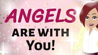 Abraham Hicks  ANGELS ARE WITH YOU!  Law of Attraction