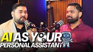 AI as Your Personal Assistant | Solving Business and Life Challenges |  Tahseen Islam podcast  | GWT