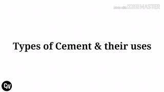 Types of cement || Civil works || 2019