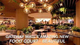 From Ho-Hum to WOW! Gateway Mall's Food Court Gets a Stunning Makeover