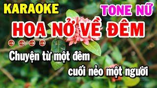 Karaoke Hoa Nở Về Đêm Tone Nữ Nhạc Sống Trữ Tình Hay | Kho Nhạc Karaoke