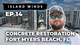 Fort Myers Beach Concrete Restoration at Island Winds EP14