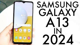 Samsung Galaxy A13 In 2024! (Still Worth Buying?) (Review)