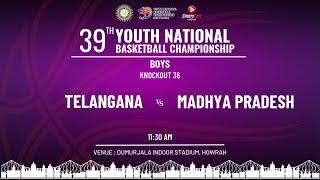 KO 36 | TELANGANA vs MADHYA PRADESH | BOYS | 39TH YOUTH NATIONAL BASKETBALL CHAMPIONSHIP