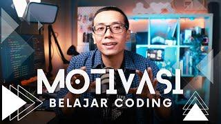 MOTIVASI Belajar CODING!!