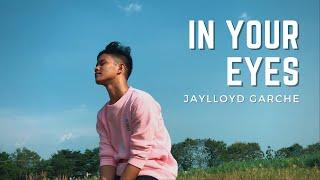 Jay Garche - In Your Eyes (Cover)