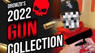 Drowzii's 2022 Gun Collection