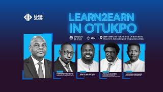 OFFICIAL OPENING OF THE LEARN2EARN PROGRAM, OTUKPO