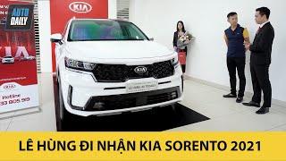 Lê Hùng đi nhận Kia Sorento 2021 bản cao cấp nhất |Autodaily.vn|