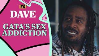 GaTa's Sex Addiction - Scene | Dave | FX